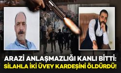 Arazi Kavgası Kanlı Bitti: Silahla İki Üvey Kardeşini Öldürdü