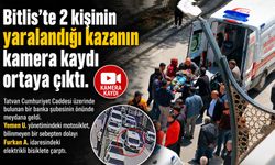 Bitlis'te 2 Kişinin Yaralandığı Kazanın Kamera Kaydı Ortaya Çıktı