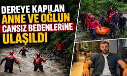 Dereye Kapılan Anne ve Oğlun Cansız Bedenlerine Ulaşıldı