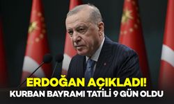Erdoğan Açıkladı: Kurban Bayramı Tatili 9 Gün Oldu