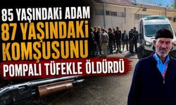 87 Yaşındaki Adam Komşusu Tarafından Pompalı Tüfekle Öldürüldü