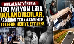 100 Milyon Lira Dolandırdılar, Ardından Tatlı İkram Edip Telefon Hediye Ettiler