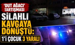 "Dut Ağacı" Tartışması Silahlı Kavgaya Dönüştü: 1'i Çocuk 3 Yaralı