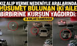Kız Alıp Verme Nedeniyle Aralarında Husumet Bulunan İki Aile Birbirine Kurşun Yağdırdı: O Anlar Kamerada