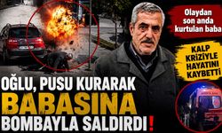 Oğlu, Pusu Kurarak Babasına Bombayla Saldırdı! Olaydan Son Anda Kurtulan Baba, Kalp Kriziyle Öldü