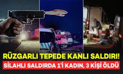 Rüzgarlı Tepe’de Silahlı Saldırı Düzenlendi: 1'i Kadın, 3 Kişi Öldü