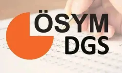DGS adayları dikkat: Tercihler için son tarih belli oldu