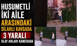 Husumetli İki Aile Arasındaki Silahlı Kavgada 3 Yaralı: Olay Anları Kamerada