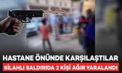 Taraflar Hastane Önünde Silahlı Saldırdılar: 2 Kişi Ağır Yaralandı