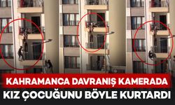 Kahramanca davranış kamerada: Kız çocuğunu böyle kurtardı