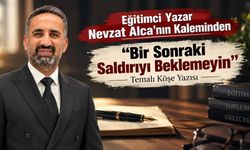 Bir Sonraki Saldırıyı Beklemeyin