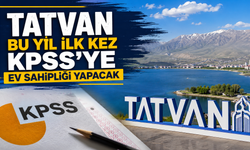 Tatvan bu yıl ilk kez KPSS'ye ev sahipliği yapacak