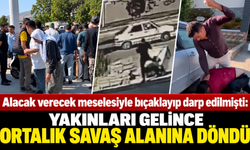 Alacak verecek meselesiyle bıçaklayıp darp edilmişti: Yakınları gelince ortalık savaşa alanına döndü