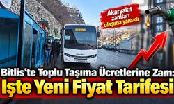 Bitlis’te Toplu Taşıma Ücretlerine Zam: İşte Yeni Fiyat Tarifesi