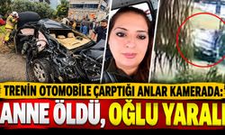 Trenin otomobile çarptığı anlar kamerada: Anne öldü, oğlu yaralı