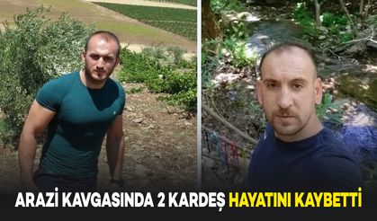 İki Aile Arasında Arazi Kavgasında İki Kardeş Hayatını Kaybetti