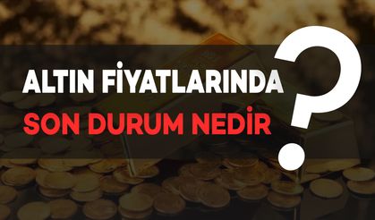 9 Ağustos hafta sonu altın fiyatları ne kadar oldu?