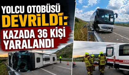 Yolcu Otobüsü Devrildi: Kazada 36 Kişi Yaralandı