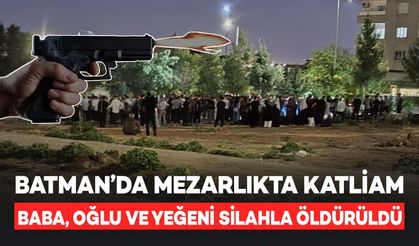 Batman'da Mezarlıkta Silahlı Saldırı: Baba, Oğlu ve Yeğeni Öldürüldü