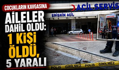Çocukların Kavgasına Aileler Dahil Oldu: 1 Kişi Öldü, 5 Yaralı