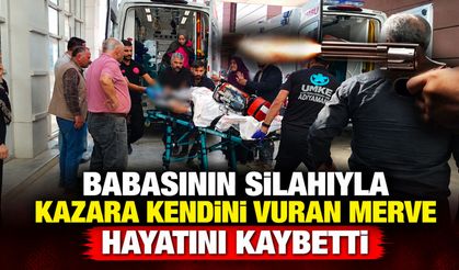 Babasının Silahıyla Kazara Kendini Vuran 16 Yaşındaki Merve Hayatını Kaybetti