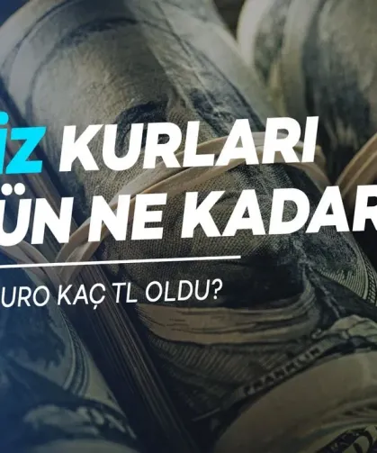 26 Ocak Döviz Kurlarında Son Durum
