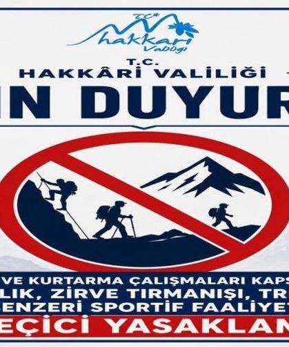 Hakkari'de dağcılık ve trekking faaliyetleri geçici olarak yasaklandı
