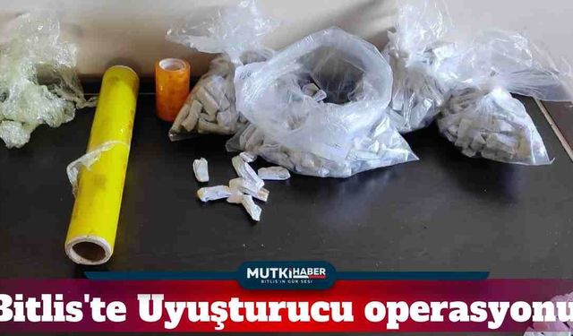 Bitlis'te Uyuşturucu operasyonu
