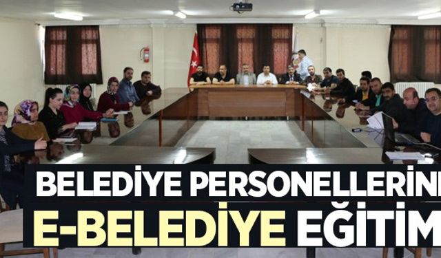 Bitlis'te Belediye Personellerine "E-belediye" Eğitimi