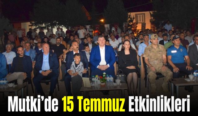 Bitlis'in Mutki İlçesinde 15 Temmuz Etkinlikleri