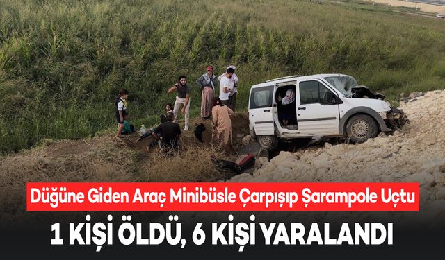 Düğüne Giden Araç Minibüsle Çarpışarak Şarampole Uçtu: 1 Ölü, 6 Yaralı