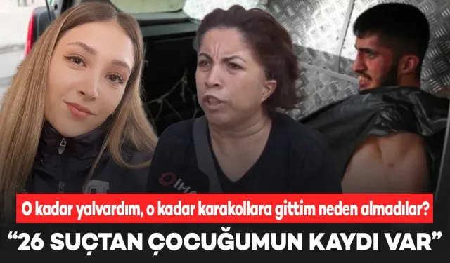 Polisi Öldüren Katil Zanlısının Annesi Konuştu: "O Kadar Yalvardım Çocuğumu Alın Diye"