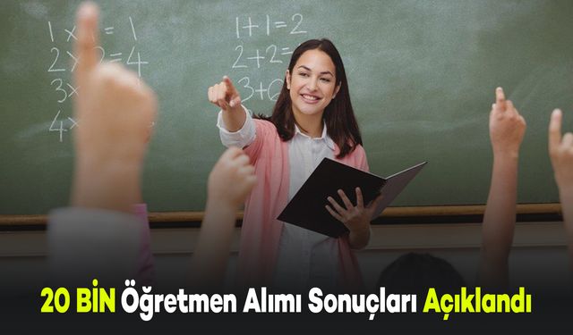 20 Bin Sözleşmeli Öğretmen Alımı Mülakat Sonuçları Açıklandı