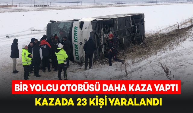 Bir Yolcu Otobüsü Daha Kaza Yaptı: 23 Kişi Yaralandı