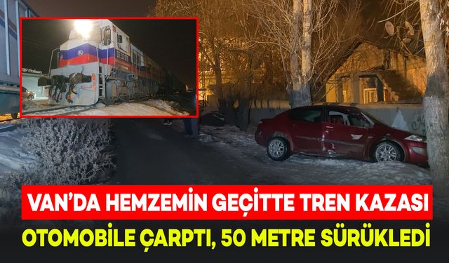 Van'da Tren Hemzemin Geçitte Otomobile Çarparak 50 Metre Sürükledi