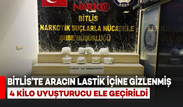Bitlis’te Durdurulan Aracın Lastik İçine Gizlenmiş 4 Kilo Uyuşturucu Ele Geçirildi
