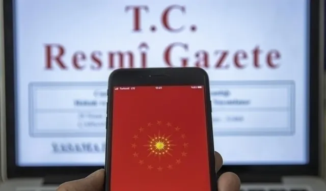 Cumhurbaşkanlığı Atama ve Görevden Alma Kararları Resmi Gazete’de Yayımlandı