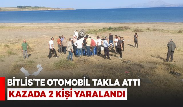 Bitlis'te Otomobil Takla Attı: 2 Kişi Yaralandı