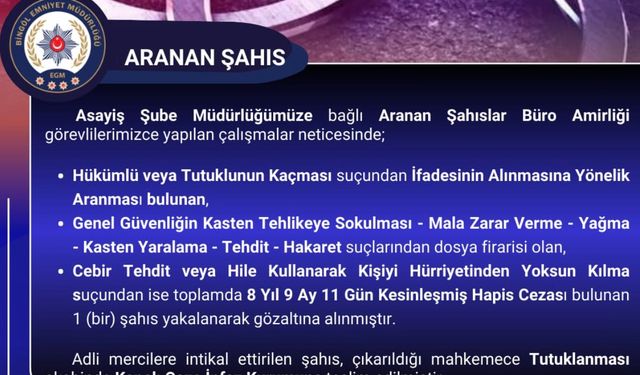 Bingöl’de 8 yıl kesinleşmiş hapis cezası bulunan firari yakalandı