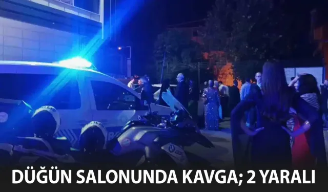 Düğün salonunda bıçaklı kavga: 2 yaralı