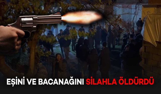 Eşini ve Bacanağını Silahla Öldürüp Kaçtı