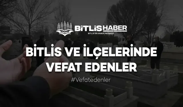 Bitlis’te Asiye Uşar Vefat etmiştir