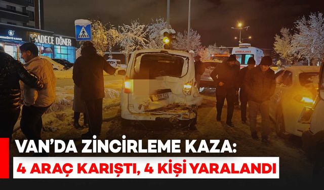 Van’da Zincirleme Kaza: 4 Araç Karıştı, 4 Kişi Yaralandı