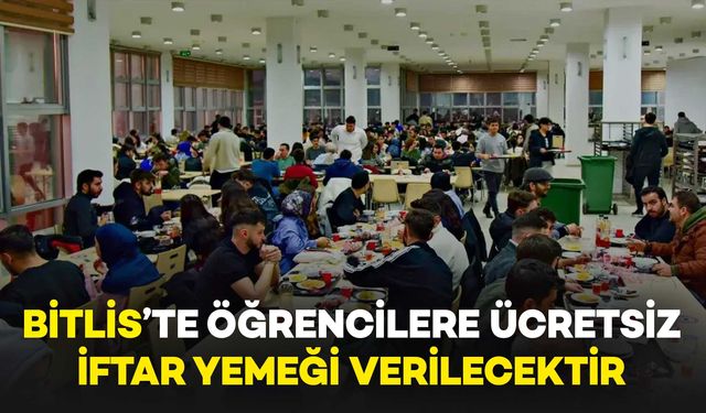 Bitlis’te Öğrencilere Ramazan Boyunca Ücretsiz İftar Yemeği
