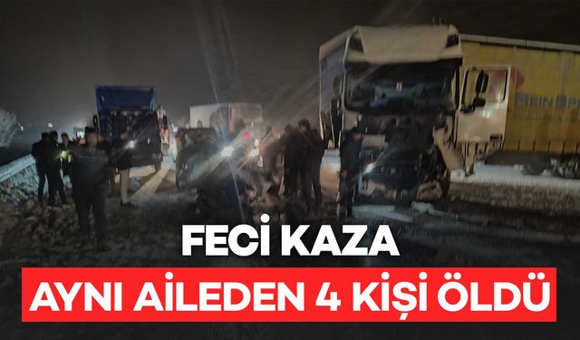 Feci Kazada Aynı Aileden 4 Kişi Hayatını Kaybetti