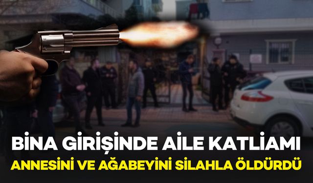 Apartman Girişinde Anne ve Oğlu Silahlı Saldırıda Hayatını Kaybetti