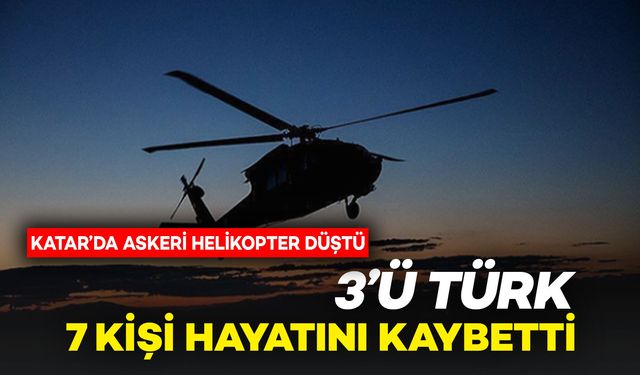Katar’da Helikopter Düştü: 3'ü Türk, Toplam 7 Personel Hayatını Kaybetti