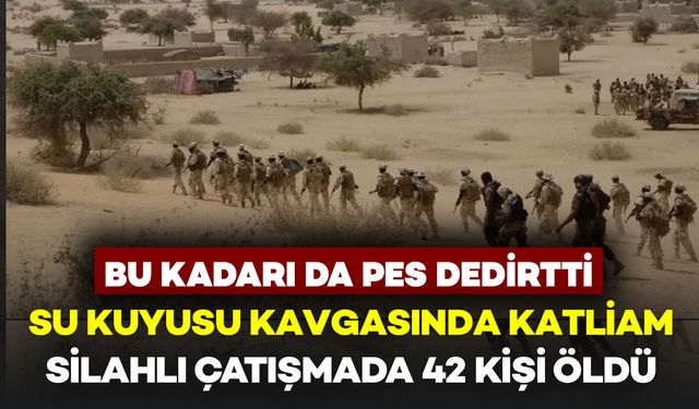 Su Kuyusu Kavgası Silahlı Çatışmaya Dönüştü: 42 Kişi Hayatını Kaybetti