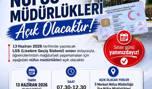 LGS Günü Bitlis’te Nüfus Müdürlükleri Açık Olacak