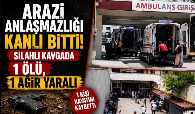 Bitlis'in Komşu İlinde Arazi Anlaşmazlığı Kanlı Bitti: 1 Ölü, 1 Ağır Yaralı